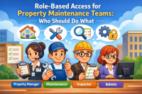 Role-Based Access for Property Maintenance Teams: Who Should Do What
