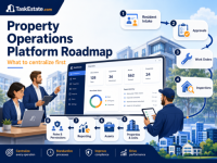 Property Operations Platform Explained: What to Centralize First