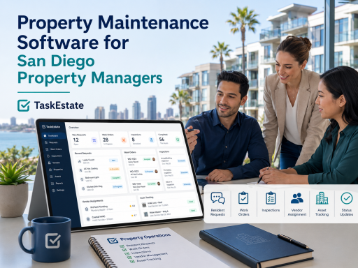 Property Maintenance Software for San Diego TaskEstate