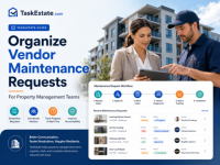 How to Organize Vendor Maintenance Requests | TaskEstate